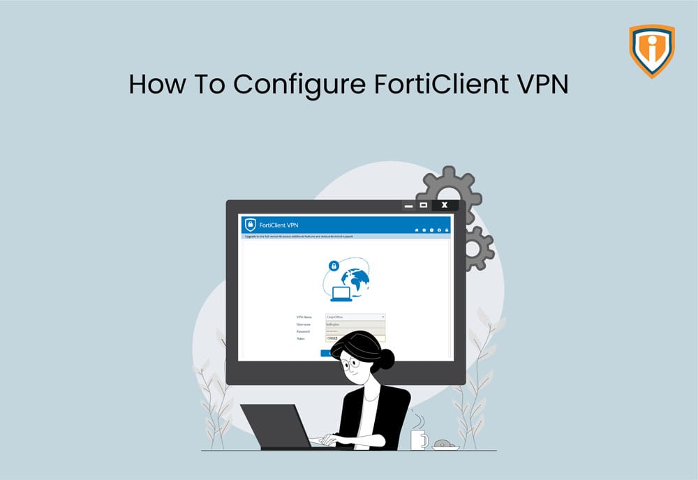 How to Configure FortiClient VPN