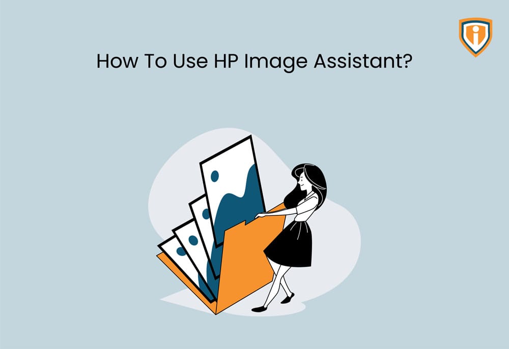 How to Use HP Image Assistant?