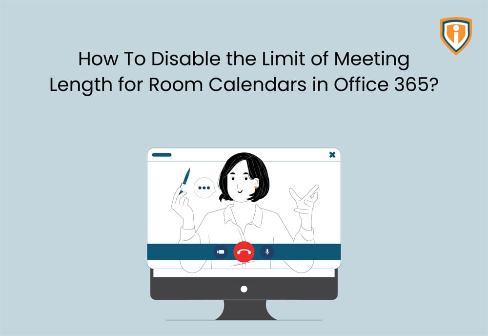 How to Disable the Limit of Meeting Length for Room Calendars in Office 365?