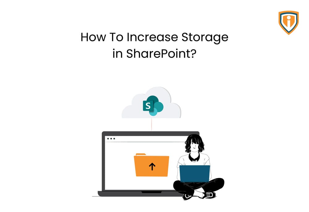 How to Increase Storage in SharePoint ?