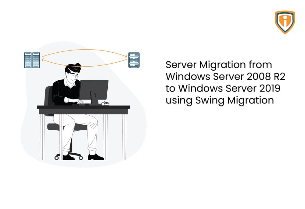 Server Migration from Windows Server 2008 R2