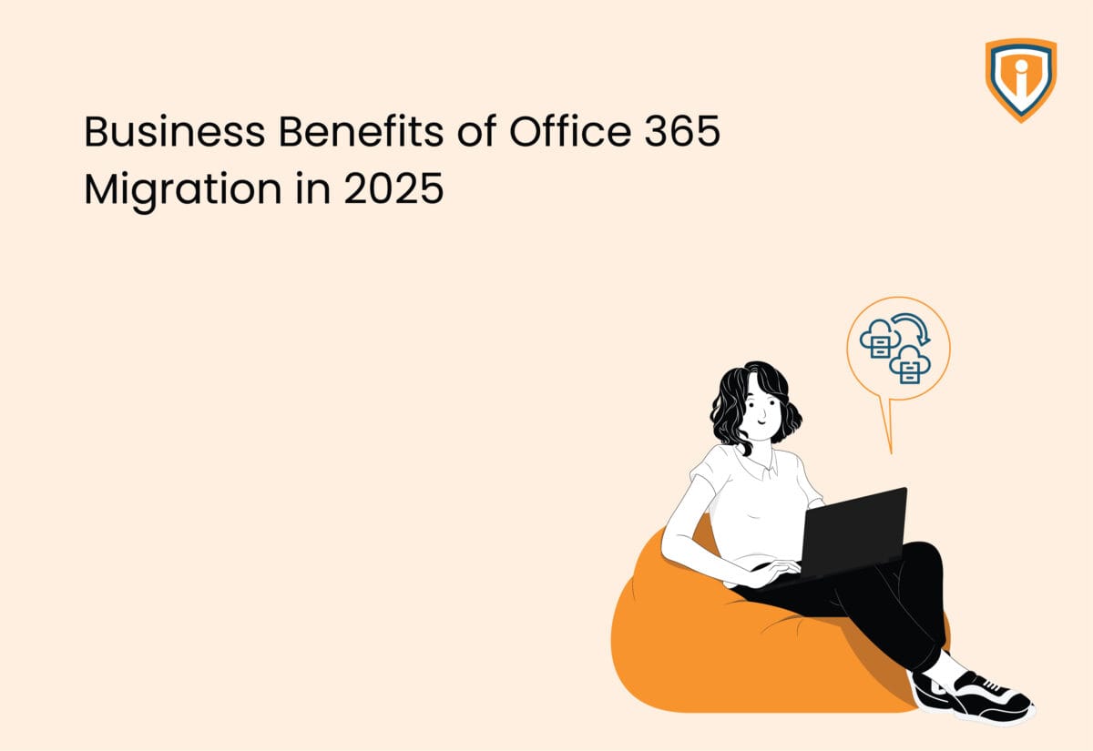 Business Benefits of Office 365 Migration in 2025